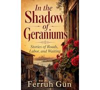 In the Shadow of Geraniums