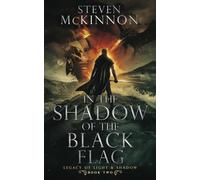 In the Shadow of the Black Flag: A Fantasy Fiction Adventure