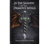In The Shadow of the Dragon's Wings