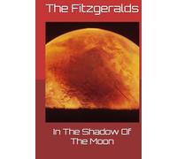 In The Shadow Of The Moon