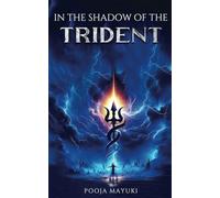 In the Shadow of the Trident