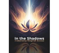 In the Shadows: A Soul-Deep Shadow Work Coloring Journal