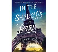 IN THE SHADOWS OF PARIS - Izner Claude