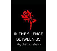 In the silence between us