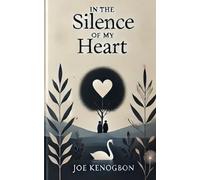 In The Silence Of My Heart