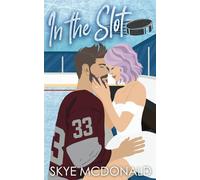 In the Slot: A Hockey Goalie, Marriage of Convenience Romance