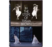 In the Steps of Trisha Brown