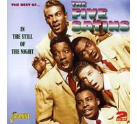 In The Still Of The Night - The Best Of... The Five Satins [ORIGINAL RECORDINGS REMASTERED] 2CD SET by The Five Satins (2012-09-11)