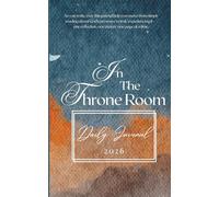 In The Throne Room Companion Journal