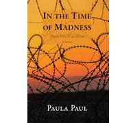 In the Time of Madness: World War II at Home
