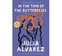 Julia Alvarez In the Time of the Butterflies (Tascabile)