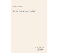 "In The Twinkling of an Eye"