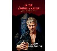 In The Vampire's Castle: A Castle of Love and Vanity