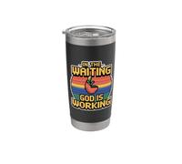 In The Waiting God Is Working Bicchiere termico in acciaio inox doppia parete