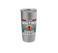 In The Waiting God Is Working Bicchiere termico in acciaio inox doppia parete