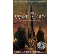 In the Wake of Gods: 1