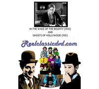 In the Wake of the Bounty / Ghosts of Hollywood (DVD)
