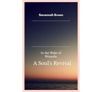 In the Wake of Wounds