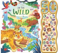 In the Wild: A 50-button sound book, perfect for an interactive story time
