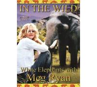 In The Wild - White Elephants With Meg Ryan [1998] [Edizione: Regno Unito]