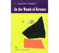 In the Womb of Kronos - [Gianni Iuculano Editore]
