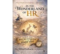 In the Wonderland of HR: Down the Recruitment Rabbit Hole