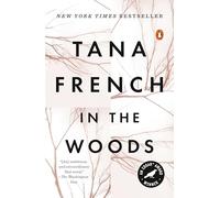 Tana French – In the Woods – Dublin Murder Squad – Tascabile