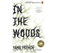 In the Woods By Tana French