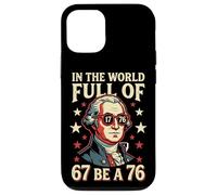 in The World Full of 67 to Be A 76 George Washington 67 Meme Custodia per iPhone 12/12 Pro