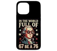 in The World Full of 67 to Be A 76 George Washington 67 Meme Custodia per iPhone 13 Pro Max