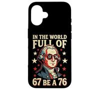 in The World Full of 67 to Be A 76 George Washington 67 Meme Custodia per iPhone 16