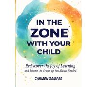 In the Zone With Your Child