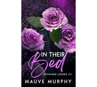 In Their Bed (Discreet Cover): An MMF Bisexual Menage Romance: 2