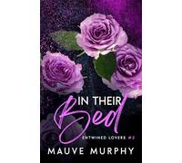 In Their Bed (Discreet Cover): An MMF Bisexual Menage Romance