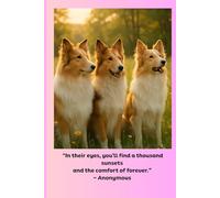 In Their Eyes: A Blank Notebook Inspired by the Love of Dogs