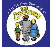 In Their Own Opinion - The Bradshaws