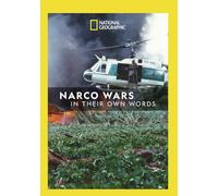 In Their Own Words: Narco Wars