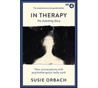 In Therapy: The Unfolding Story [Lingua inglese]