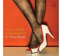 In These Shoes by Arturo O'Farrill (2008-09-09)