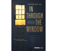 In Through the Window: On Forging Your Own Path to Success