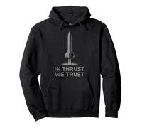 in Thrust We Trust Rocket Theme New Rocket Launch Space Felpa con Cappuccio