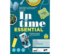 In time. Essential. Student's book e Workbook. Con Grammar for everyone. Per il biennio degli Ist. tecnici. Con e-book. Con espansione online. Con DVD-ROM