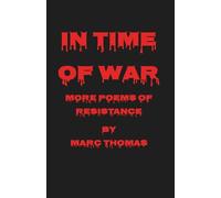 In Time of War: More Poems of Resistance