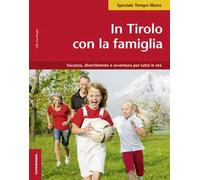 In Tirolo con la famiglia