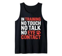 in Training No Touch No Talk No Eye Contact - Canotta