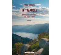 In trappola. Ferragosto in giallo sul lago d’Orta