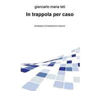 In trappola per caso. Anastasia e la tredicesima missione