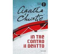 In tre contro il delitto