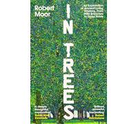 In Trees: From the New York Times bestselling author