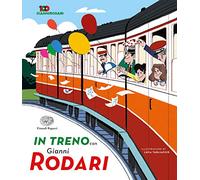 In treno con Gianni Rodari